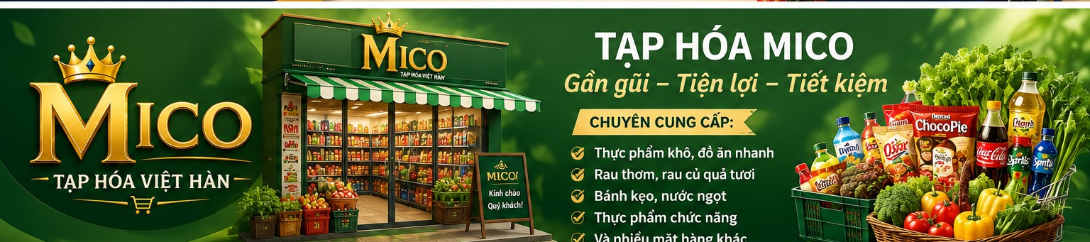 Tạp Hóa MICO - Gần Gũi Tiện Lợi Tiết Kiệm